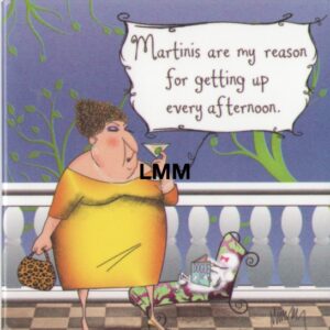 Leslie Moak Murray Magnet "Martinis are my reason" #26412