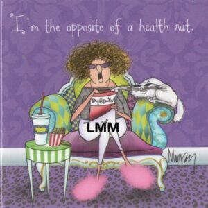 Leslie Moak Murray Magnet "Health Nut" #26469