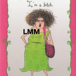 Leslie Moak Murray Magnet "PMS" #31286