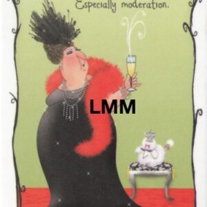 Leslie Moak Murray Magnet "Everything in Moderation" #67021