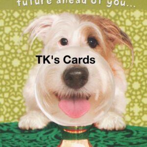 Michael Quackenbush "Puppy Dog & Crystal Ball" Birthday Notions Card #95358