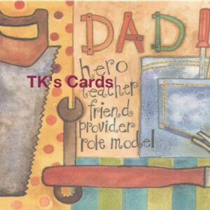 Bernadette Deming "Dad, My Role Model" Father's Day Card #8751