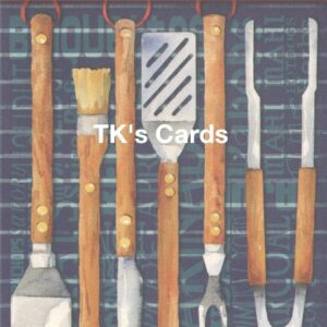 Barb Tourtillotte "Dad, Grill On!" Father's Day Card #10328