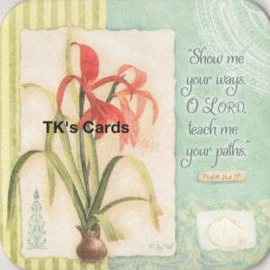 Joy Hall "Teach Me Your Paths" Loving Faith Coaster #10792D