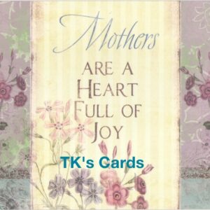 Tammy Repp "Mothers Heart Joy" Legacy Mother's Day Card #10385
