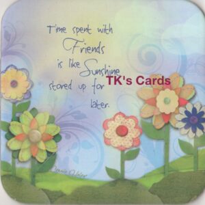 Connie Haley "Time spent with Friends" BoHo Bellus Coaster