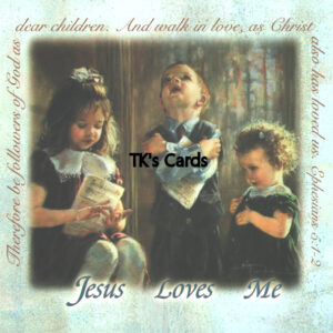 Kathy Fincher "Jesus Loves Me" Loving Thoughts Scripture Select Card #36838